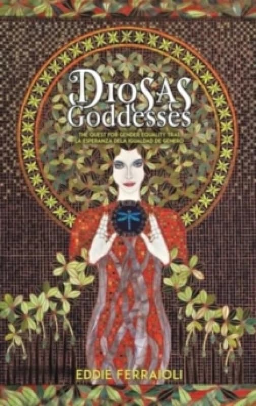 Diosas/goddesses. Hardback. By Eddie Ferraioli Books