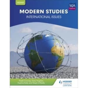 Higher Modern Studies for CFE: International Issues by Stephanie Farquhar, Gary Hughes, Frank Cooney, Steph O'Reilly,...