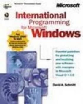 International Programming for Microsoft Windows by David a Schmitt Book