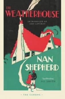 The Weatherhouse by Nan Shepherd Paperback