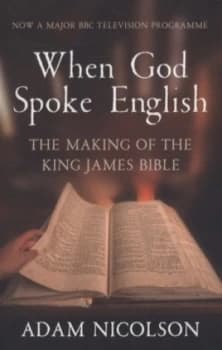 When God Spoke English by Adam Nicolson Paperback