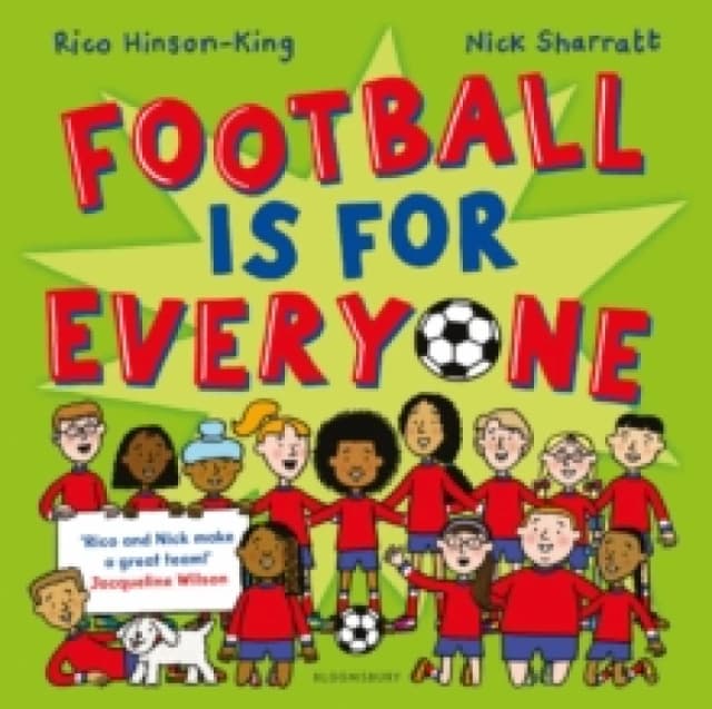 Football is for Everyone : A heart-warming story about bravery and inclusivity Paperback / softback