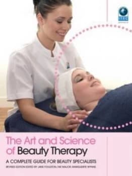 The Art and Science of Beauty Therapy by Jane Foulston Paperback