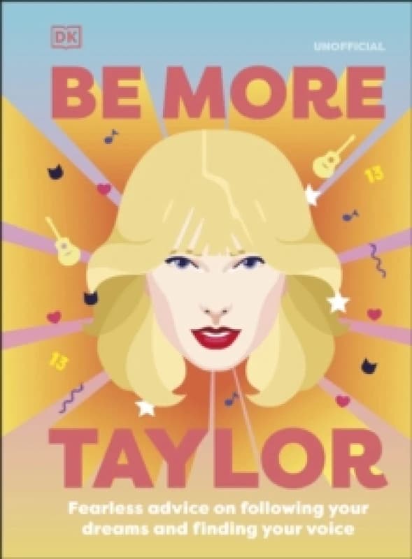 Be More Taylor Swift. Hardback Books