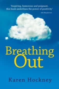 Breathing Out by Karen Hockney Paperback