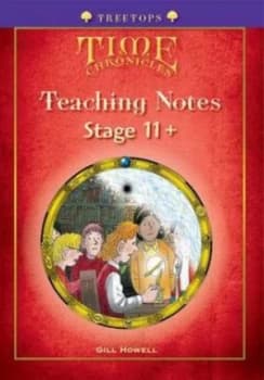 Time Chronicles Teaching Notes. Stage 11+ by Roderick Hunt Paperback