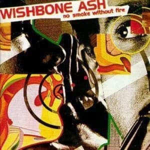No Smoke Without Fire by Wishbone Ash CD Album