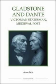 Gladstone and Dante by Anne Isba Hardback