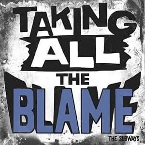 The Subways - Taking All The Blame 7" Vinyl