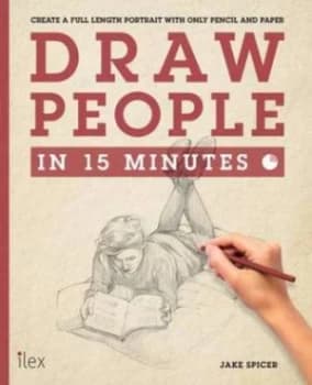 Draw People in 15 Minutes by Jake Spicer Paperback