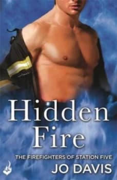 Hidden Fire by Jo Davis Book