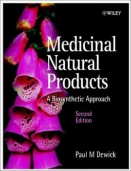 Medicinal Natural Products by Paul M. Dewick Paperback