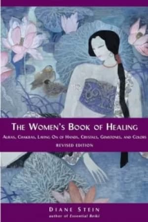The womens book of healing by Diane Stein