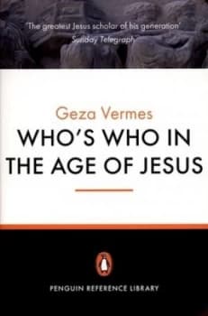 Whos Who in the Age of Jesus by Geza Vermes Paperback