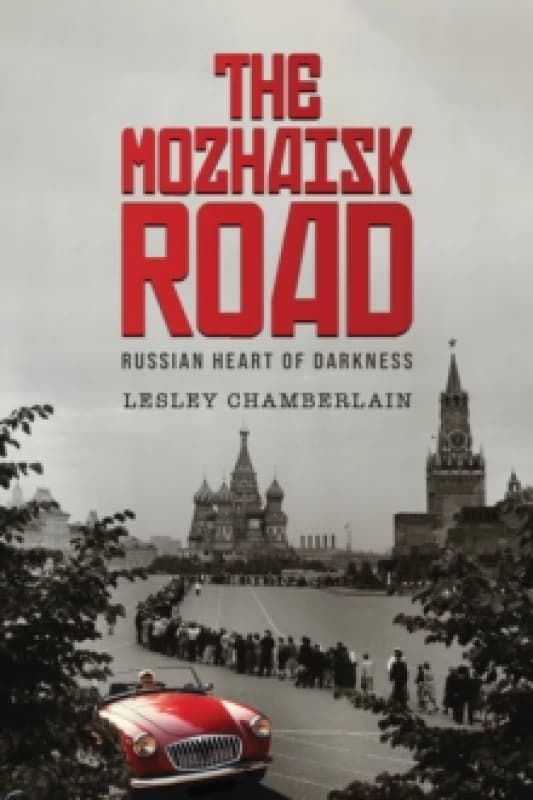 The Mozhaisk Road. Paperback. By Lesley Chamberlain Books