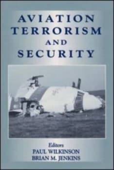 Aviation Terrorism and Security by Paul Wilkinson Paperback