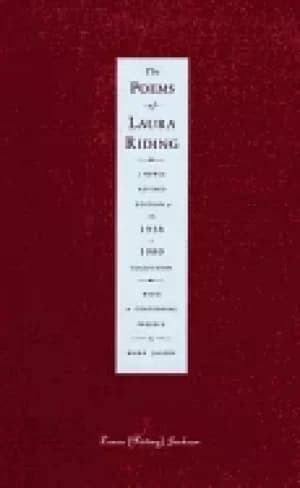 poems of laura riding a newly revised edition of the 1938 1980 collection r