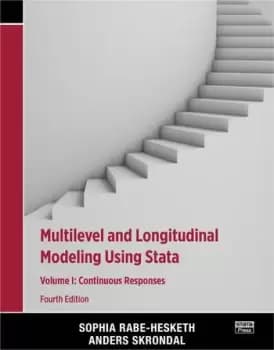 Multilevel and Longitudinal Modeling Using Stata Volume I Continuous Responses