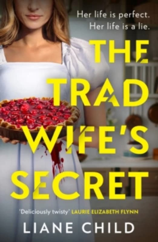 The Tradwife's Secret. Paperback. By Liane Child Books