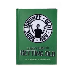 A Mans Guide To Getting Old