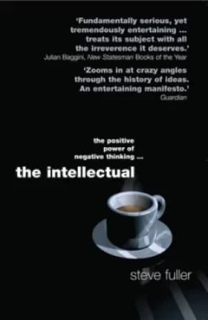 The intellectual by Steve Fuller