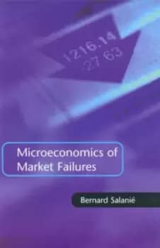 The microeconomics of market failures - Bernard Salani - Hardback - Used