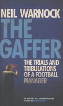 The Gaffer by Neil Warnock Hardback