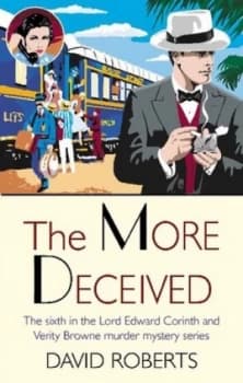 The More Deceived by David Roberts Hardback