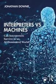 Interpreters vs Machines Can Interpreters Survive in an AI-Dominated World?