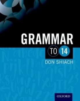 Grammar to 14 by Don Shiach Paperback