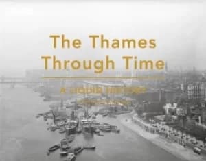 The Thames through time by Stephen Croad