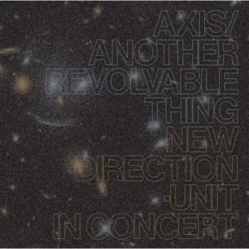 Masayuki Takayanagi New Direction Unit - Axis/Another Revolvable Thing CD