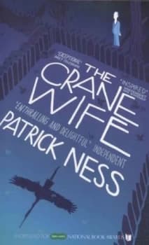 The Crane Wife by Patrick Ness Paperback