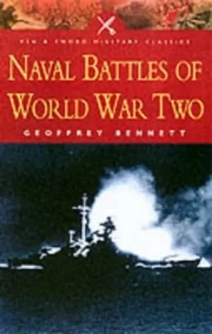 Naval battles of World War Two by Geoffrey Bennett