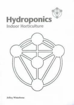 Hydroponics by Jeffrey Winterborne Paperback