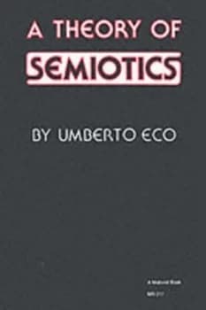 A Theory of Semiotics by Umberto Eco Book