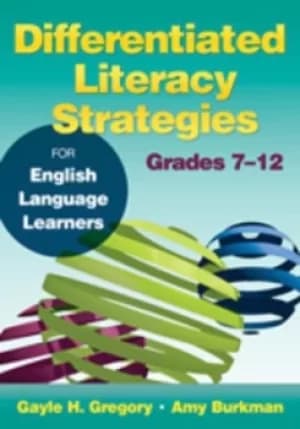 Differentiated literacy strategies for English language learners by Gayle Gregory