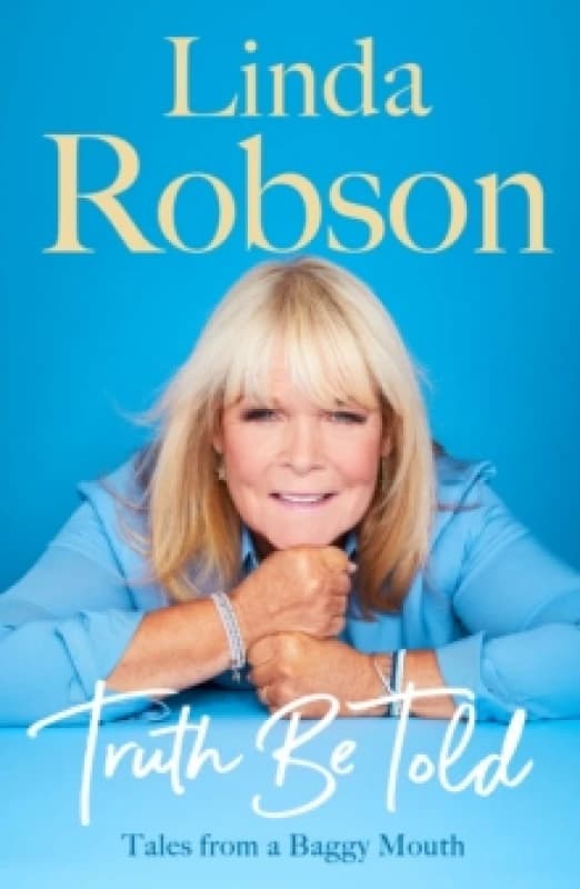 Truth Be Told. Hardback. By Linda Robson Books