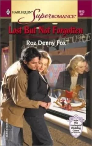 Lost but not forgotten by Roz Denny Fox