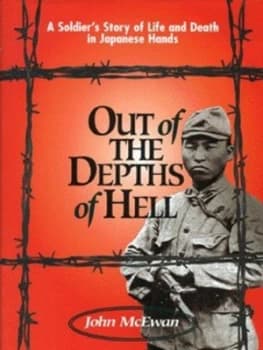 Out of the Depths of Hell by John Mcewan Hardback