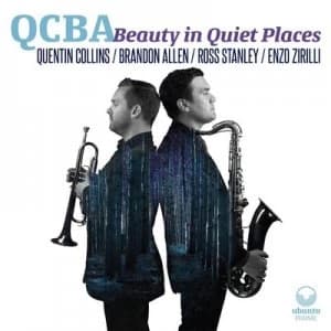 Beauty in Quiet Places by QCBA CD Album