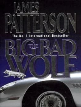 The Big Bad Wolf by James Patterson Hardback