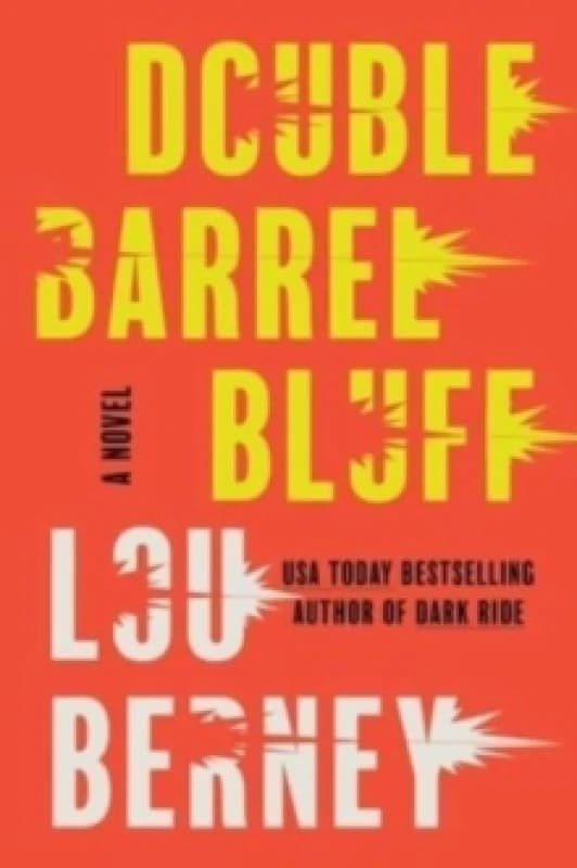 Double Barrel Bluff. Paperback. By Lou Berney Books