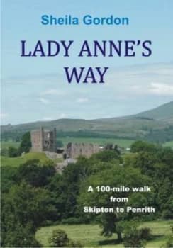 Lady Annes Way by Sheila Gordon Paperback