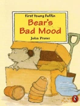 Bears Bad Mood by John Prater Paperback