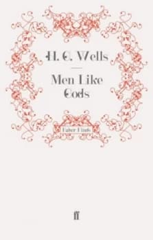 Men like Gods by H. G. Wells Paperback