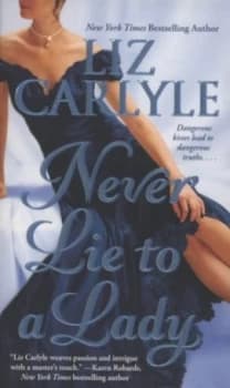 Never Lie to a Lady by Liz Carlyle Paperback