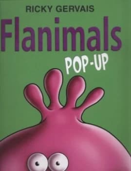Flanimals Pop-Up by Ricky Gervais Hardback