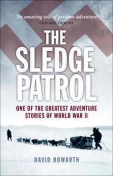 The Sledge Patrol by David Armine Howarth Paperback