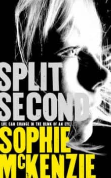 Split Second by Sophie Mckenzie Paperback